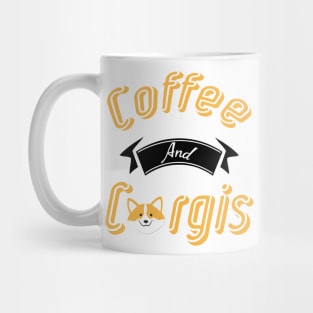 Coffee And Corgis Funny Corgi Dog lovers Mug